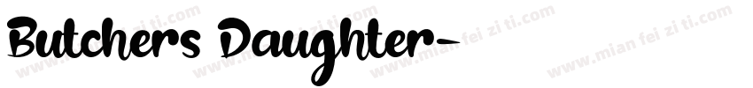 Butchers Daughter字体转换